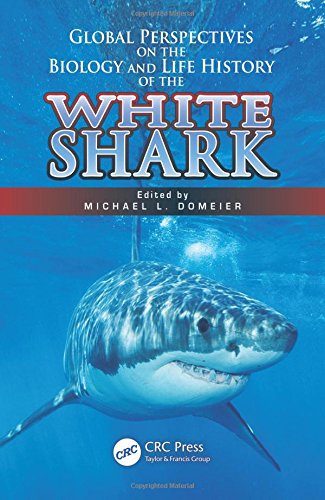 Global Perspectives on the Biology and Life History of the White Shark