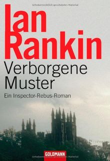 Verborgene Muster: Ein Inspector-Rebus-Roman