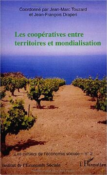 Les coopératives entre territoires et mondialisation : les Entretiens de Maraussan, 14 et 15 décembre 2001