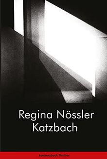 Katzbach: Thriller von Nössler, Regina | Buch | Zustand gut