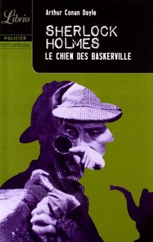 Sherlock Holmes. Le chien des Baskerville