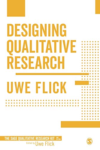 Designing Qualitative Research (Qualitative Research Kit, Band 1)