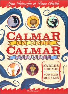 Calmar un jour, calmar toujours
