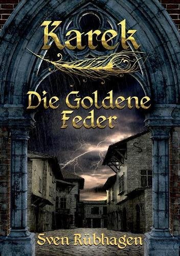 Karek: Die Goldene Feder
