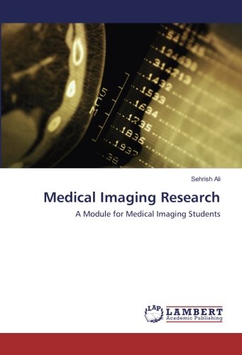 Medical Imaging Research: A Module for Medical Imaging Students