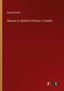 Manual for Medical Officers of Health