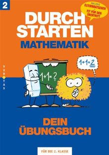 Durchstarten Mathematik 2. Schuljahr. Dein Übungsbuch: Übungsbuch mit Lösungen. Inkl. "Elternratgeber" und "Fit für den Unterricht"
