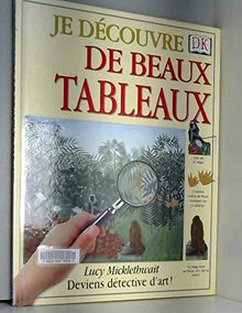 Je découvre de beaux tableaux