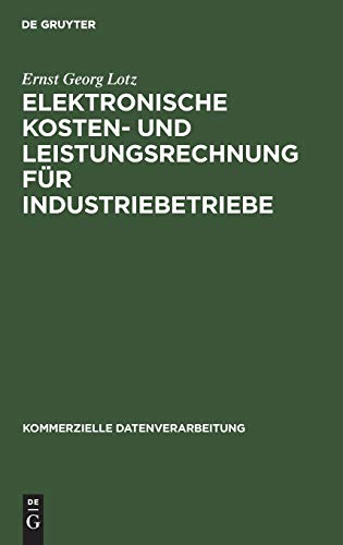 Elektronische Kosten- und Leistungsrechnung für Industriebetriebe (Kommerzielle Datenverarbeitung)