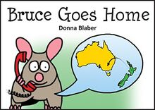 Bruce Goes Home (Kiwi Critters)