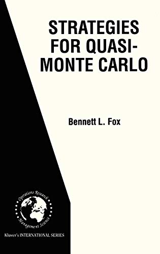Strategies for Quasi-Monte Carlo (International Series in Operations Research & Management Science, 22, Band 22)