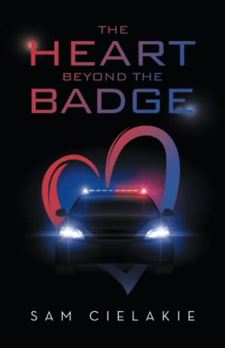 The Heart beyond the Badge