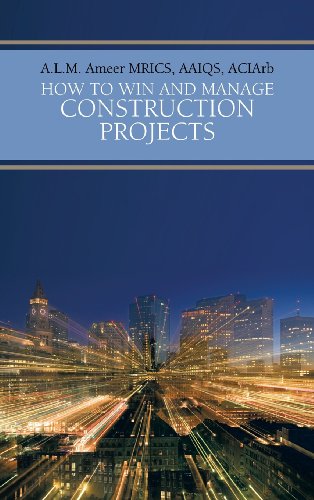 How to Win and Manage Construction Projects