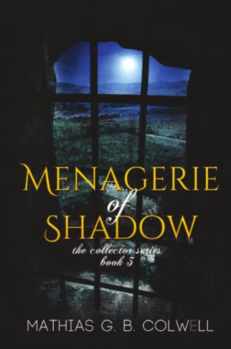 Menagerie of Shadow