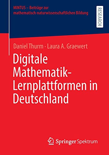 Digitale Mathematik-Lernplattformen in Deutschland (MINTUS – Beiträge zur mathematisch-naturwissenschaftlichen Bildung)
