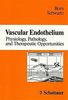 Vascular Endothelium: Physiology, Pathplogy, and Therapeutic Opportunities. Volume 3 of the New Horizons Series: Physiology, Pathology and Therapeutic Opportunities