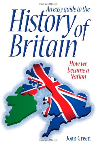 An Easy Guide to the History of Britain