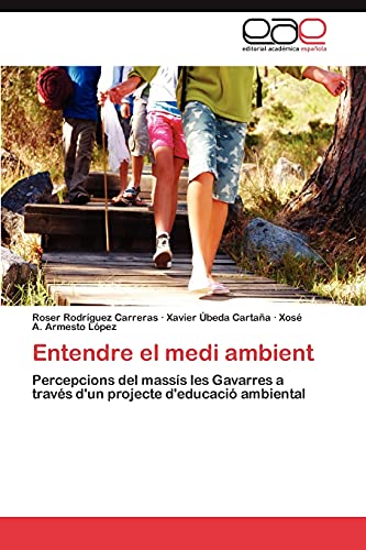 Entendre el medi ambient: Percepcions del massís les Gavarres a través d'un projecte d'educació ambiental