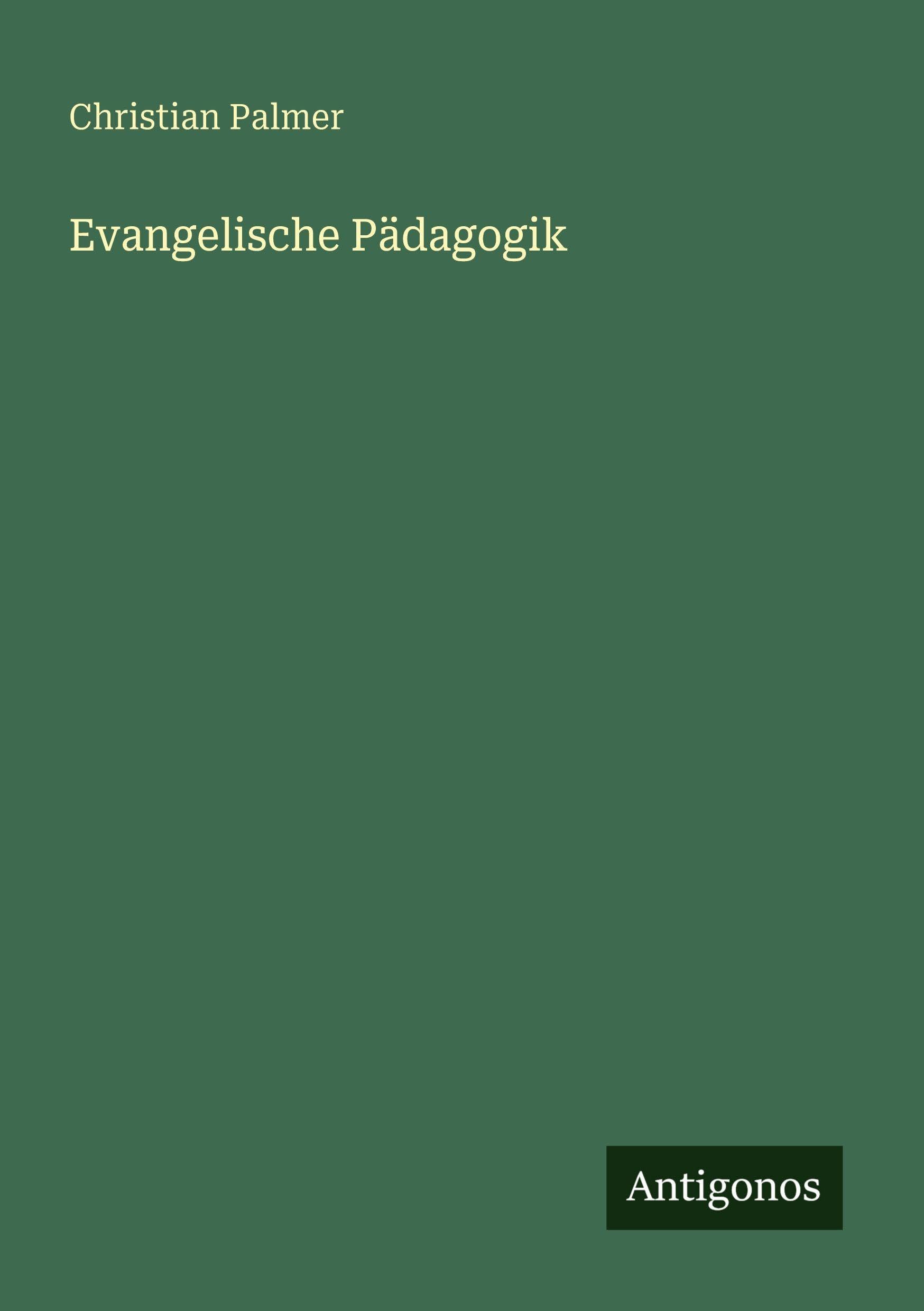 Evangelische Pädagogik