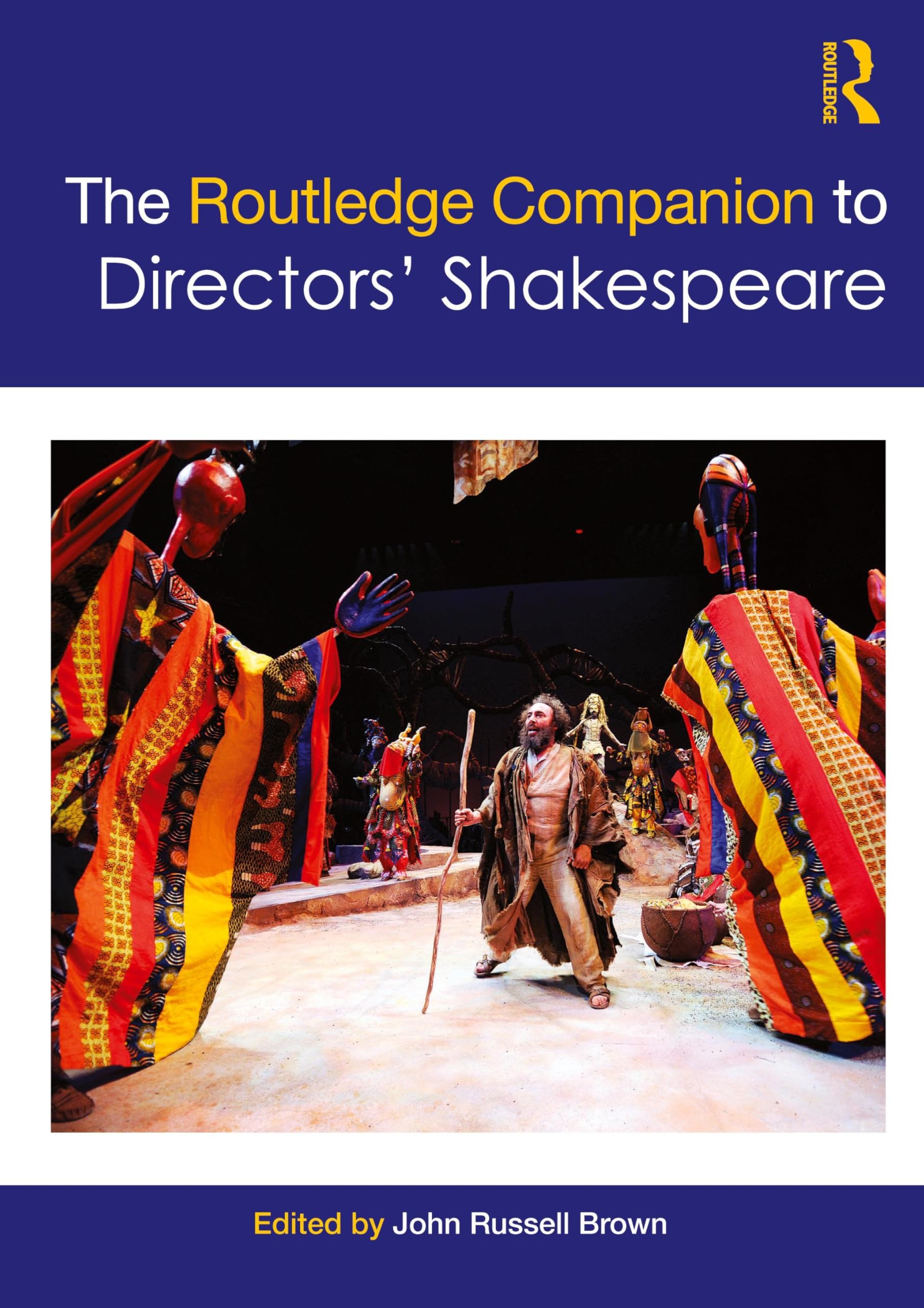 The Routledge Companion to Directors' Shakespeare (Routledge Companions)
