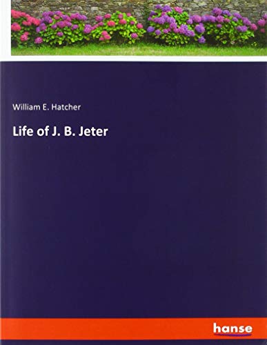 Life of J. B. Jeter