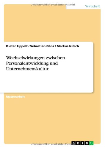 Wechselwirkungen zwischen Personalentwicklung und Unternehmenskultur