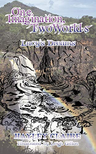 One Imagination, Two Worlds: Lucy's Dreams