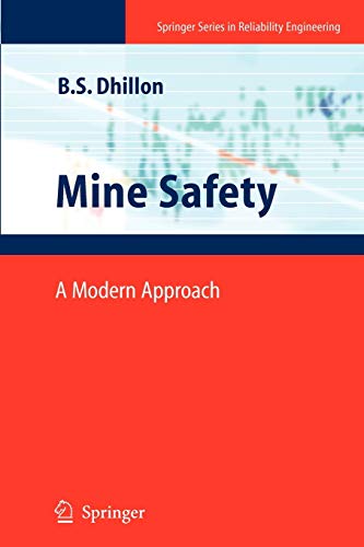 Mine Safety: A Modern Approach (Springer Series in Reliability Engineering)