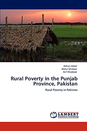 Rural Poverty in the Punjab Province, Pakistan: Rural Poverty in Pakistan