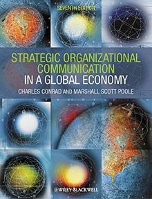 Strategic Organizational Communication: In a Global Economy