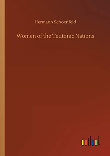 Women of the Teutonic Nations