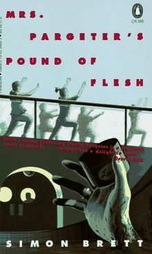 Mrs. Pargeter's Pound of Flesh (Crime, Penguin)