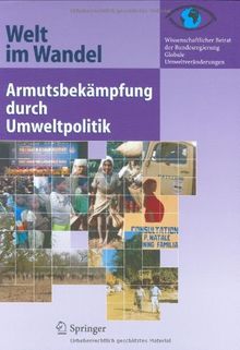 Armutsbekämpfung durch Umweltpolitik (Welt im Wandel)