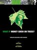What If Money Grew on Trees: Asking the Big Questions About Economics