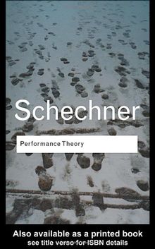 Performance Theory (Routledge Classics)