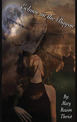 Echoes on the Bayou (Sins of Bear Corner, Band 1)