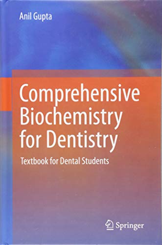 Comprehensive Biochemistry for Dentistry: Textbook for Dental Students