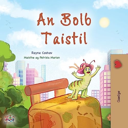 The Traveling Caterpillar (Irish Children's Book) (Irish Bedtime Collection)