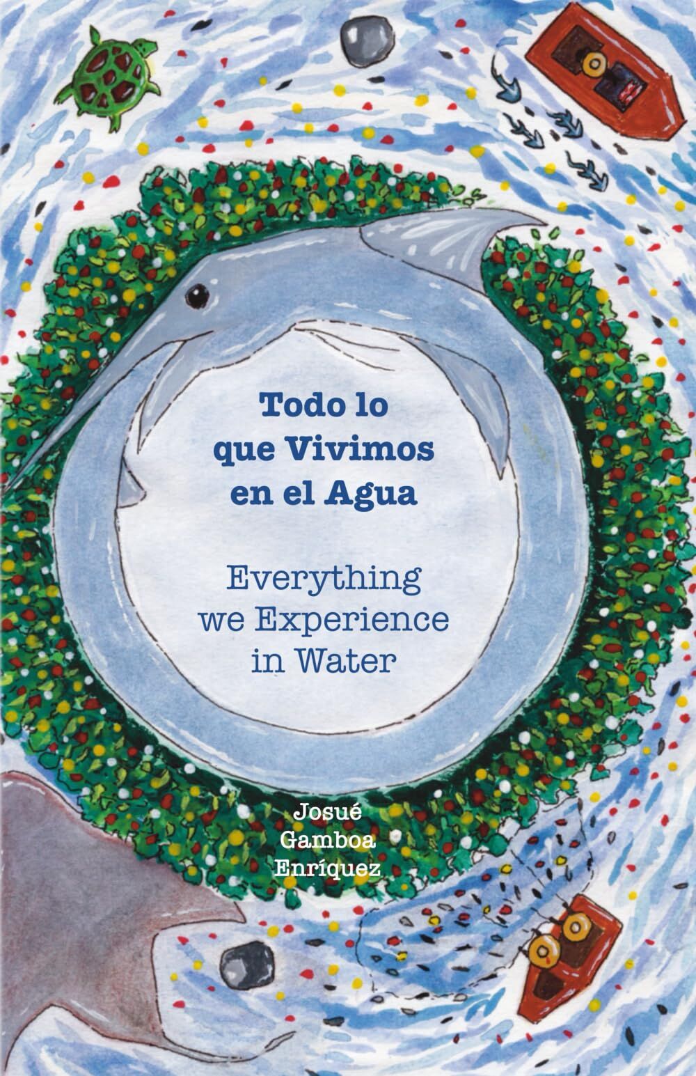 Todo lo que Vivimos en el Agua