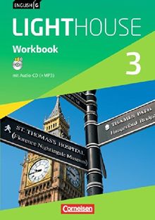 English G LIGHTHOUSE - Allgemeine Ausgabe: Band 3: 7. Schuljahr - Workbook mit Audio-CD: Audio-Dateien auch als MP3