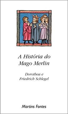 A Historia Do Mago Merlim (Em Portuguese do Brasil)