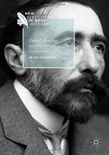 Conrad's Reading: Space, Time, Networks (New Directions in Book History)