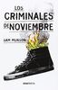 Los criminales de noviembre (Novela Joven Adulto)