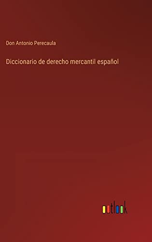 Diccionario de derecho mercantil español