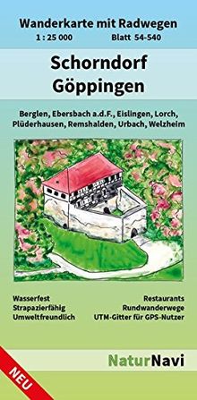 Schorndorf - Göppingen: Wanderkarte mit Radwegen, Blatt 54-540, 1 : 25 000, Berglen, Ebersbach a.d.F., Eislingen, Lorch, Plüderhausen, Remshalden, ... (NaturNavi Wanderkarte mit Radwegen 1:25 000)