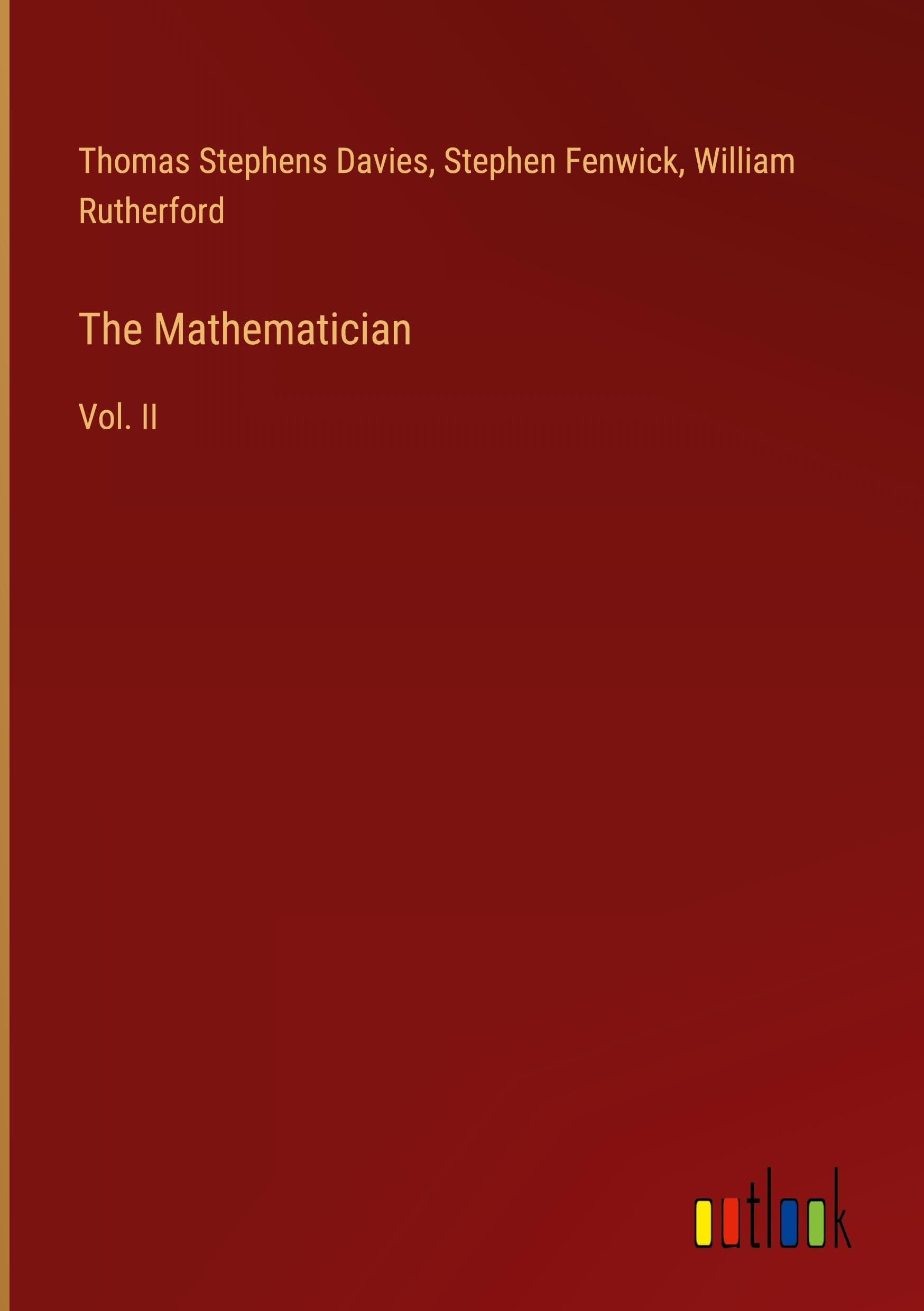 The Mathematician: Vol. II