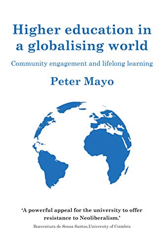 Higher education in a globalising world: Community engagement and lifelong learning (Universities and Lifelong Learning)