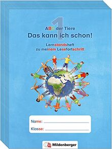 ABC der Tiere 1 – Das kann ich schon!: Lernstandsheft zu meinem Lesefortschritt, VPE 10 (ABC der Tiere - Neubearbeitung)