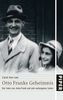 Otto Franks Geheimnis: Der Vater von Anne Frank und sein verborgenes Leben