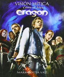 Eragon Vision Mitica. Como Se Hizo